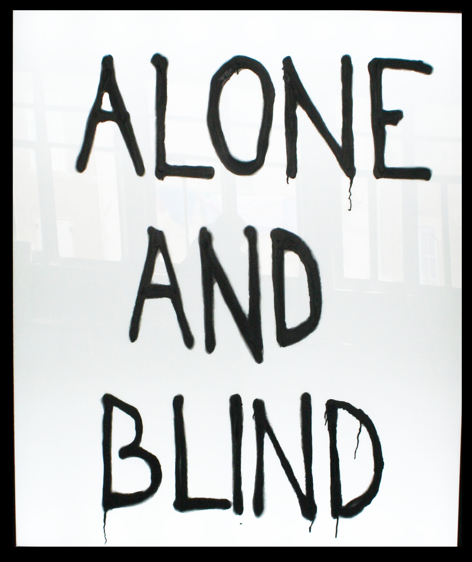 alone and blind